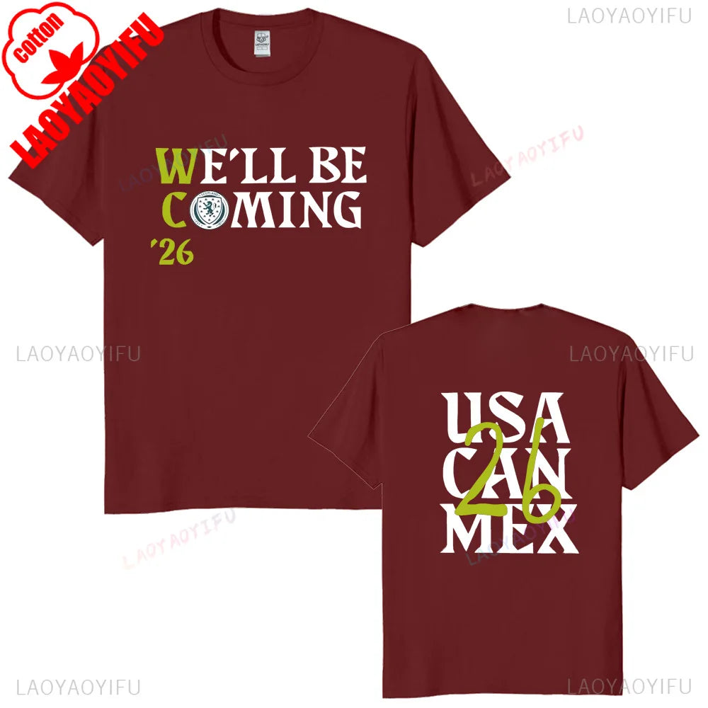 We’ll Be Coming ’26 Tartan Army Fan T-Shirt