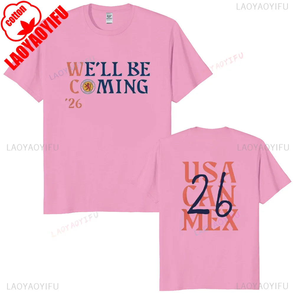 We’ll Be Coming ’26 Tartan Army Fan T-Shirt
