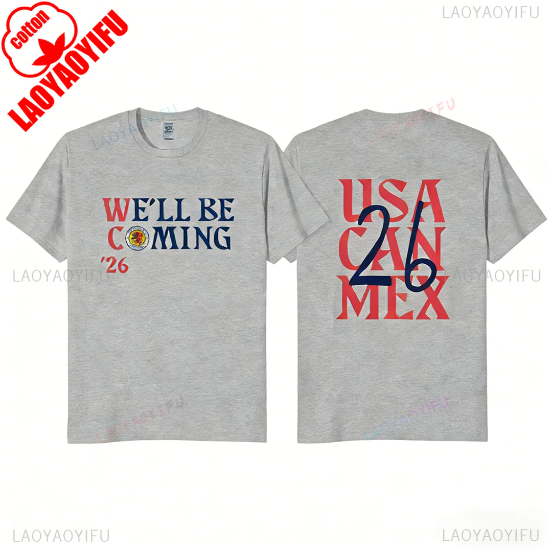 We’ll Be Coming ’26 Tartan Army Fan T-Shirt