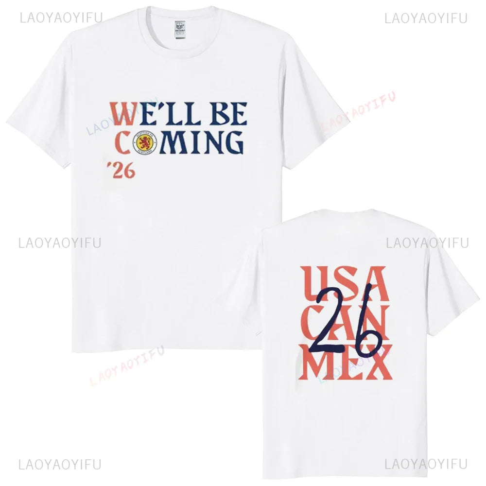 We’ll Be Coming ’26 Tartan Army Fan T-Shirt