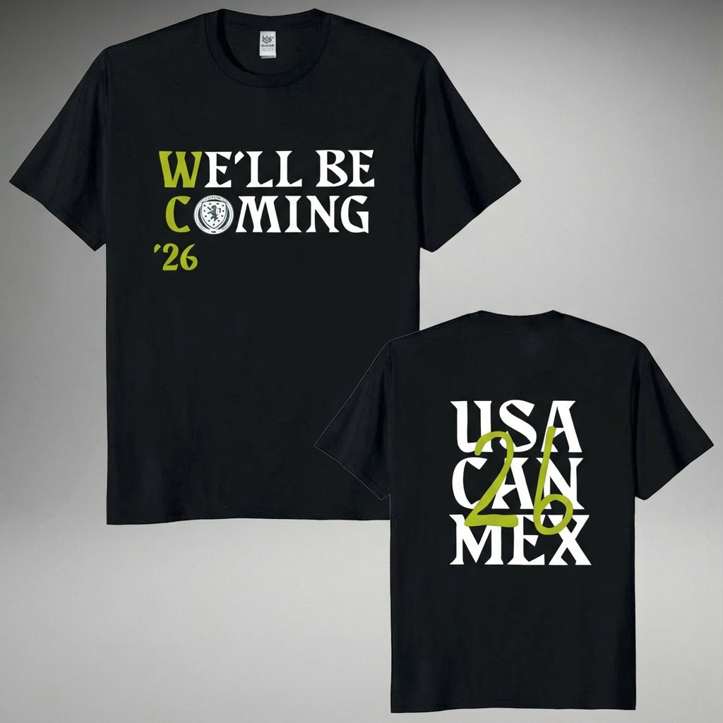 We’ll Be Coming ’26 Tartan Army Fan T-Shirt